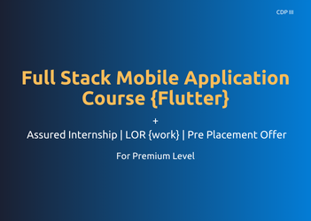Full Stack Mobile (Flutter)  + Assured Internship +LOR